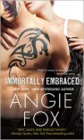 Immortally Embraced  - Angie Fox