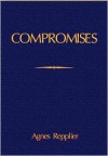 Compromises - Agnes Repplier