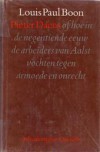 Pieter Daens, of hoe in de negentiende eeuw de arbeiders van Aalst vochten tegen armoede en onrecht - Louis Paul Boon