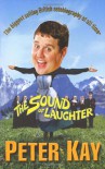 The Sound of Laughter - Peter Kay