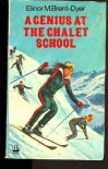 A Genius at the Chalet School - Elinor M. Brent-Dyer