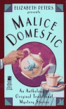 Elizabeth Peters Presents Malice Domestic - Elizabeth Peters, Charlotte McLeod, Audrey Peterson, Barbara Paul, Sharyn McCrumb, P.M. Carlson, D.R. Meredith, Diane Mott Davidson, Valerie Frankel, L.B. Greenwood, Charlotte Elkins, Aaron Elkins, Janet LaPierre, Joan Hess, Carolyn Hart