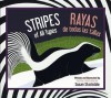 Stripes of All Types/Rayas de Todas Las Tallas - Susan Stockdale, Cristina de la Torre