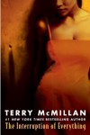 The Interruption of Everything - Terry McMillan