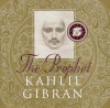 The Prophet - Kahlil Gibran