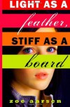 Light as a Feather, Stiff as a Board: Weeping Willow High School Book 1 - Zoe Aarsen