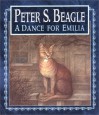 A Dance for Emilia - Peter S. Beagle