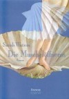 Die Muschelöffnerin - Sarah Waters, Susanne Amrain