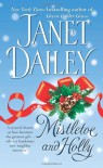 Mistletoe and Holly - Janet Dailey