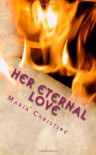 Her Eternal Love - Maria Christine