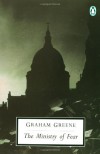 The Ministry of Fear: An Entertainment (20th Century Classics) - Graham Greene