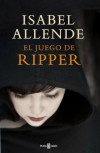 El juego de Ripper - Isabel Allende