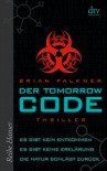 Der Tomorrow Code: Thriller - Brian Falkner