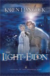 Light of Eidon (Legends of the Guardian-King, Book 1) - Karen Hancock