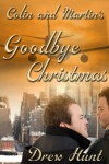 Colin And Martin's Goodbye Christmas - Drew Hunt