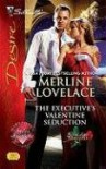 The Executive's Valentine Seduction - Merline Lovelace
