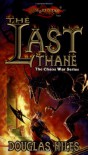 The Last Thane (Dragonlance Chaos Wars, Vol. 1) - Douglas Niles