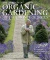 The Elements of Organic Gardening - HRH The Prince of Wales;Stephanie Donaldson