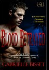 Blood Betrayed - Gabrielle Bisset