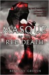 Masque of the Red Death  - Bethany Griffin