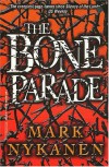 The Bone Parade - Mark Nykanen