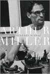 Arthur Miller, 1915-1962 - C Bigsby