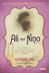 Ali and Nino: A Love Story - Kurban Said