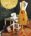 Stitch by Stitch: Learning to Sew, One Project at a Time [With CDROM] - Deborah Moebes