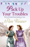 Pack Up Your Troubles - Pam Weaver