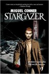 Stargazer: The Dark Instinct Series Book 1 - Miguel Conner