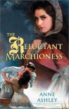 The Reluctant Marchioness (#165) - Anne Ashley