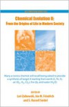 Chemical Evolution II: From the Origins of Life to Modern Society - Lori Zaikowski, Jon M. Friedrich, S. Russell Seidel