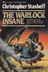 The Warlock Insane - Christopher Stasheff