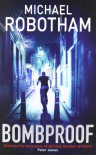 Bombproof - Michael Robotham