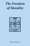 The Freedom of Morality (Contemporary Greek Theologians Series) - Christos Yannaras