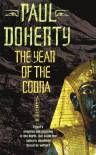 The Year of the Cobra - Paul Doherty