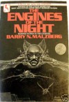 The Engines of the Night: Science Fiction in the Eighties - Barry N. Malzberg