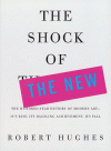 The Shock of the New - Robert Hughes