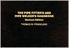 The Pipe Fitter's and Pipe Welder's Handbook the Pipe Fitter's and Pipe Welder's Handbook - Thomas Franklin