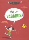 Mis on Vabadus - Oscar Brenifier, Frédéric Rébéna