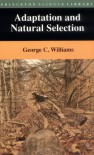 Adaptation and Natural Selection - George Christopher Williams