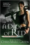 A Drop of Red - Chris Marie Green
