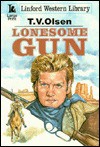 Lonesome Gun - Theodore V. Olsen