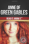 Anne of Green Gables: Read It and Know It Edition - Higher Read, L.M. Montgomery