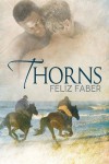 Thorns - Feliz Faber