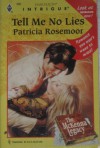 Tell Me No Lies (The McKenna Legacy, Book 2) - Patricia Rosemoor