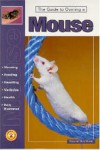 The Guide to Owning a Mouse - Sue Fox