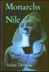 Monarchs of the Nile - Aidan Dodson