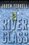 River of Glass - Jaden Terrell