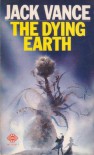 The Dying Earth - Jack Vance